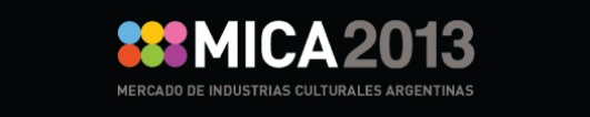 Newsline Report - Contenidos - Anunciaron el Mercado de Industrias Culturales sudamericanas en 2014