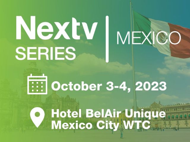 Newsline Report - Eventos - NexTV Series Mxico