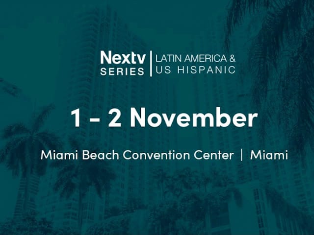 Inicia Nextv Series Latin America & US Hispanic 2023