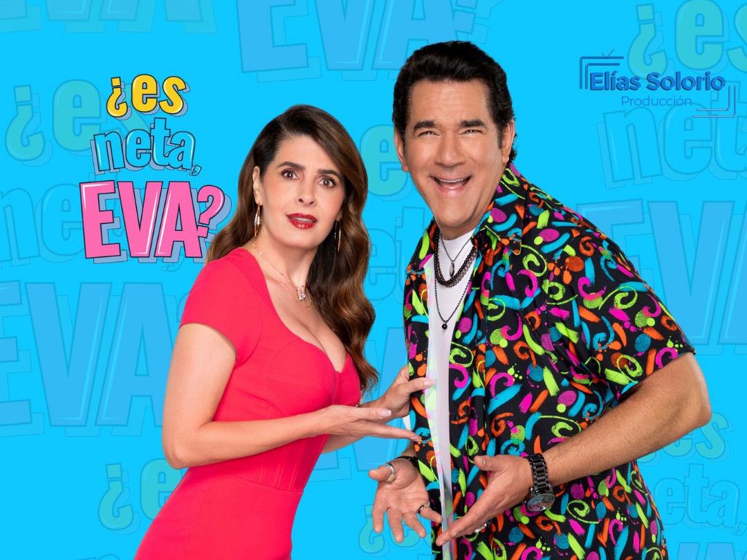Televisa estrena segunda temporada de Es Neta, Eva?