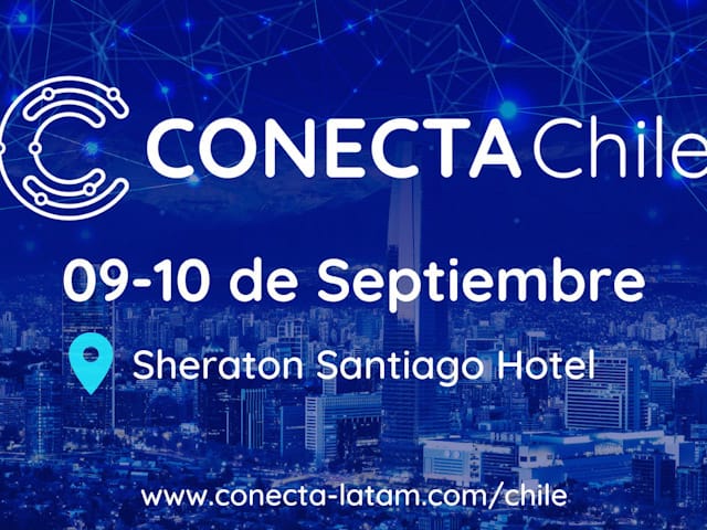 Conecta Chile confirma a sus oradores para su edicin 2024