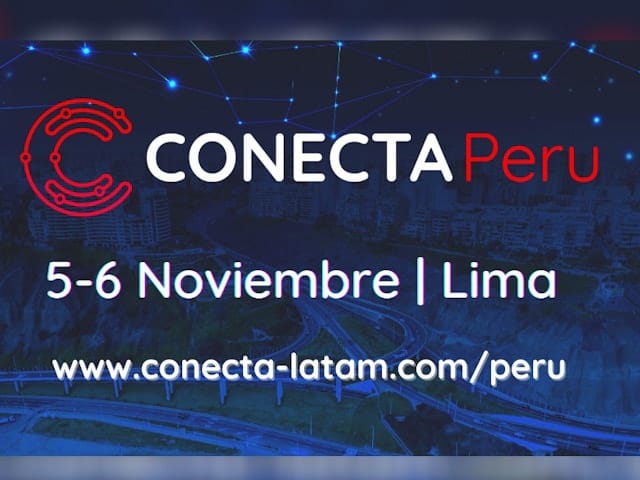 Conecta Latam anuncia con el CONECTA PERU 2024