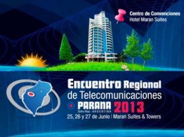 A poco de Encuentro Regional de Teleconunicaciones 2013