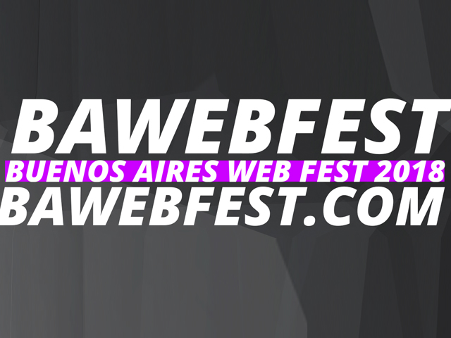 Newsline Report - Contenidos - Abrieron las inscripciones de series para el BAWEBFEST 2018