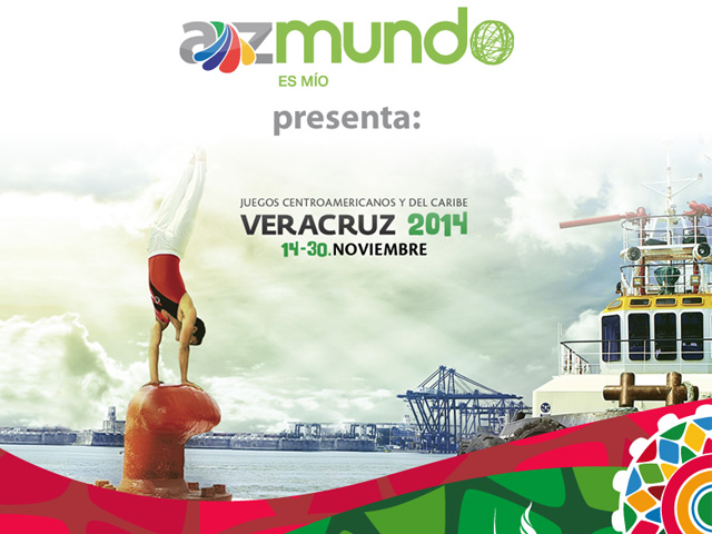 AZMundo presenta XXII Juegos Deportivos Centroamericanos y del Caribe Veracruz 2014