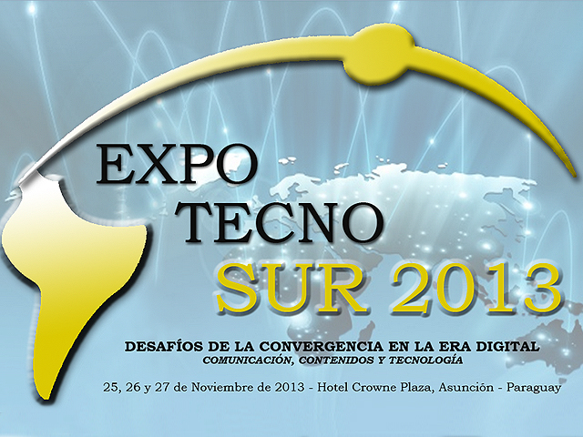 Cinco eventos simultneos durante ExpoTecnoSur 2013