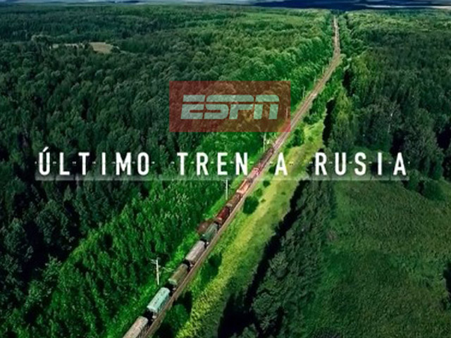 ESPN lanza el estreno mundial de su serie El ltimo tren a Rusia