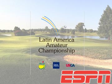 ESPN transmitir el abierto Latin America Amateur Championship