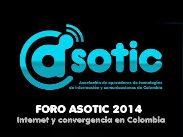 Foro de Internet y Convergencia en Colombia de Asotic