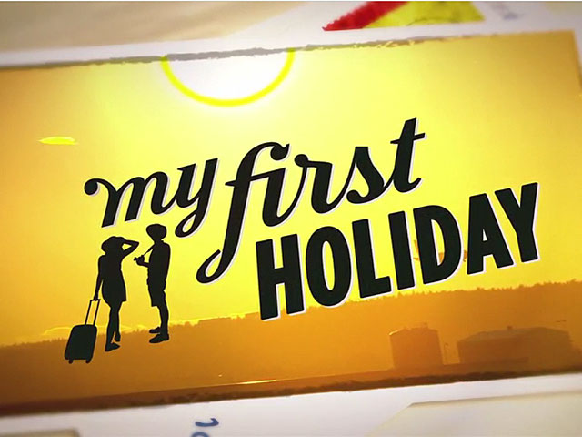 Newsline Report - Contenidos - FremantleMedia consolida la presencia de 'My First Holiday'