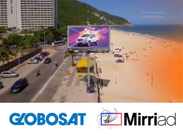 Globosat cierra acuerdo con Mirriad y lanza solucin de publicidad en video para sus canales