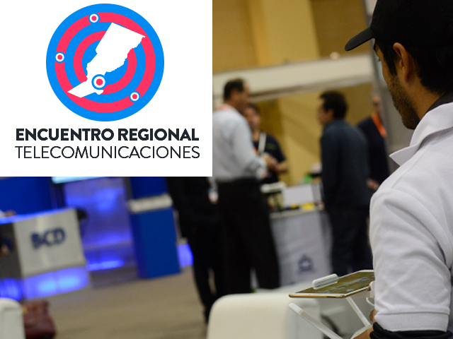 Grandes expectativas alrededor del Encuentro Regional de Telecomunicaciones