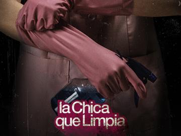 'La Chica que Limpia' estrena en CINE.AR Play