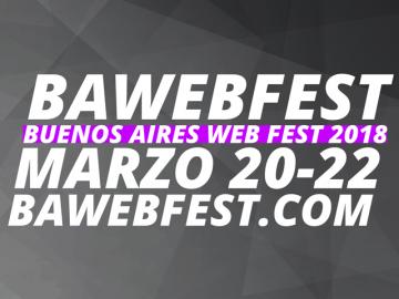 Llega la 4 Edicin del BAWEBFEST