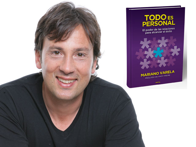 Newsline Report - Negocios - Mariano Varela presenta su libro Todo es Personal