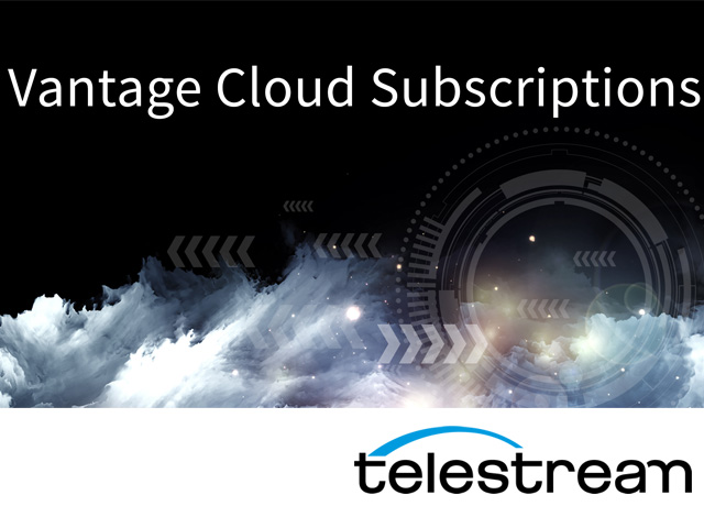 Nuevo Vantage Cloud Subscriptions de Telestream