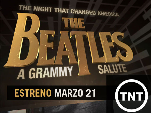 TNT presenta The Beatles: The Night That Changed America - A Grammy Salute