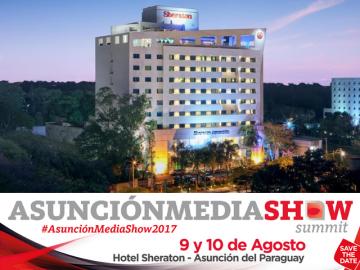 Todo programado para Asuncin Media Show 2017