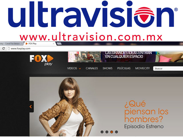 Newsline Report - Plataformas - Ultravisin incorpora el servicio FOX Play para Mxico