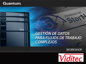 Workshop de Viditec y Quantum sobre Xcellis y Lattus