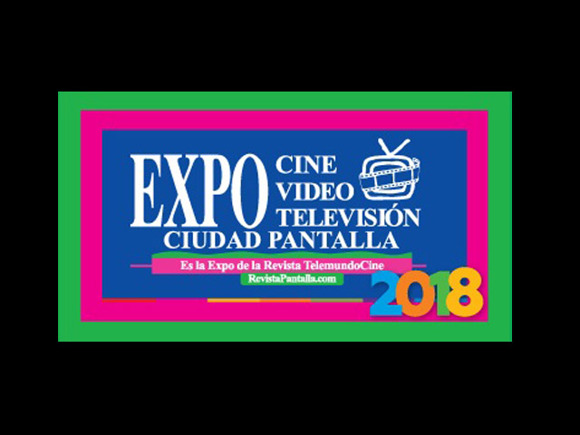 XXVI Gran Expo Cine Video Televisin, Ciudad Pantalla